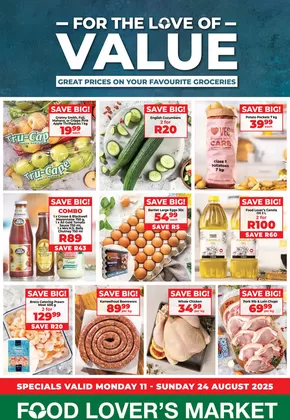 Food Lover's Market catalogue in Rustenburg | For the Love of Value Cornerstone - 11-24 August 2025 | 2025-08-11T00:00:00.000Z - 2025-08-24T00:00:00.000Z