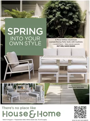 House & Home catalogue in Secunda | Promotions House & Home | 2025-08-18T00:00:00.000Z - 2025-09-07T00:00:00.000Z