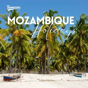 Thompsons catalogue | Mozambique Holidays | 2025-10-30T00:00:00.000Z - 2025-11-13T00:00:00.000Z