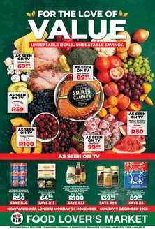 Food Lover's Market catalogue | For The Love of Value - Kwa-Zulu Natal - 24 Nov - 7 Dec 2025 | 2025-11-23T00:00:00.000Z - 2025-12-07T00:00:00.000Z