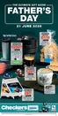 Checkers Hyper catalogue in Johannesburg | Checkers Father's Day Promotion 15 June | 2026-06-14T00:00:00.000Z - 2026-06-21T00:00:00.000Z