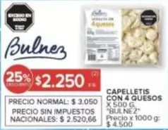 X$ - CAPELLETIS CON 4 QUESOS