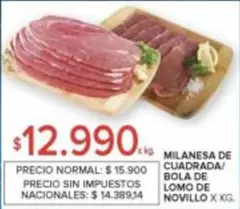X$ - MILANESA DE CUADRADA/ BOLA DE LOMO DE NOVILLO X KG