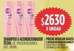 Sedal - SHAMPOO O ACONDICIONADOR