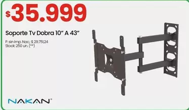 Nakan - Soporte Tv Dobra 10" A 43"