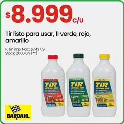 Bardahl - Tir listo para usar, Il verde, rojo, amarillo