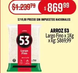 53 - ARROZ  Largo Fino x 1Kg