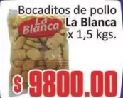La Blanca - Bocaditos de pollo