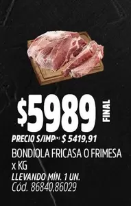 X$ - BONDIOLA FRICASA O FRIMESA