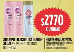 Sedal - SHAMPOO O ACONDICIONADOR