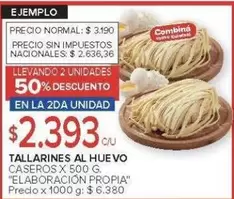 X$ - TALLARINES AL HUEVO CASEROS X 500 G. "ELABORACIÓN PROPIA"