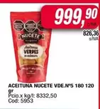 Nucete - ACEITUNA VDE.N°5 180 120