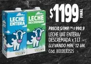 X$ - LECHE UAT ENTERA/ DESCREMADA