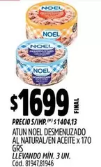 Noel - ATUN DESMENUZADO AL NATURAL/EN ACEITE