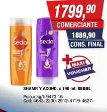 Sedal - SHAMP. Y ACOND.