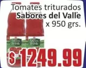 Sabores del Valle - Tomates triturados
