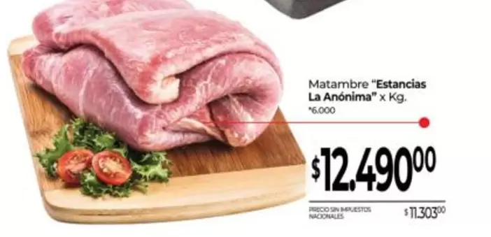 La Anónima - Matambre "Estancias " x Kg.