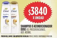 Dove - SHAMPOO O ACONDICIONADOR