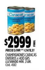 Caracas - CHAMPIGNONES ENTEROS