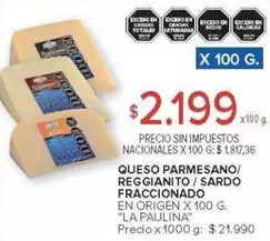 La paulina - QUESO PARMESANO/ REGGIANITO / SARDO FRACCIONADO