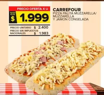 Carrefour - Pizza Palita Mazzarella/Muzzarella Y Jamon Congelada