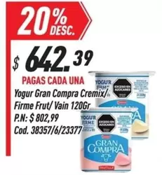 Gran Compra - Yogur Cremix/Firme Frut/Vain