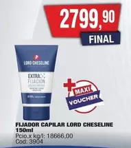 Lord Cheseline - FIJADOR CAPILAR