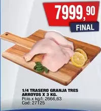 Granja Tres Arroyos - 1/4 TRASERO ARROYOS X 3 KG