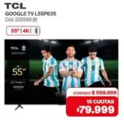 TCL - GOOGLE TV L55P635