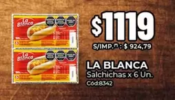 La Blanca - Salchichas x 6 Un.
