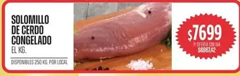 SOLOMILLO DE CERDO CONGELADO