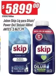 Skip - Liq para Diluir/ Power Oxi/ Deluxe 500ml