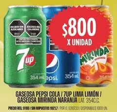 X$ - PEPSI COLA / 7UP LIMA LIMÓN / MIRINDA NARANJA