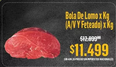 X$ - Bola De Lomo x Kg
