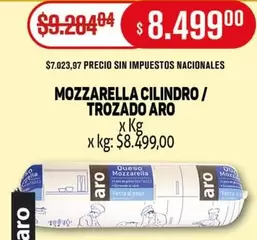 Aro - MOZZARELLA CILINDRO / TROZADO