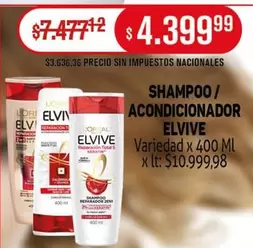Elvive - SHAMPOO / ACONDICIONADOR