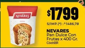 Nevares - Pan Dulce Con Frutas x 400 Gr.
