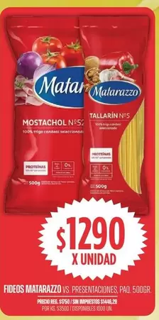 Matarazzo - MOSTACHOL NIS or TALLARIN NIS