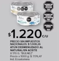 X$ - ATUN DESMENUZADO AL NATURAL/EN ACEITE