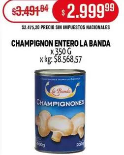 La Banda - CHAMPIGNON ENTERO