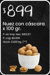 X$ - Nuez con cáscara