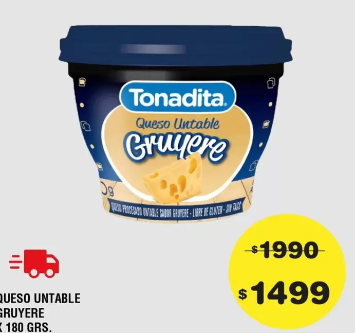 Tonadita - Queso Untable Gruyere