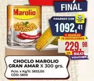 Marolio - CHOCLO GRAN AMAR X 300 grs.