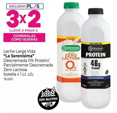 La Serenísima - Leche Larga Vida Descremada 0% Protein/ Parcialmente Descremada Zero Lactosa