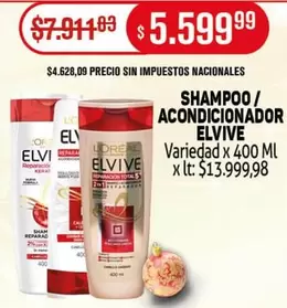 Elvive - SHAMPOO / ACONDICIONADOR