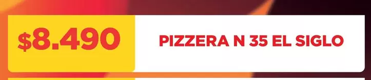 PIZZERA N 35 EL SIGLO