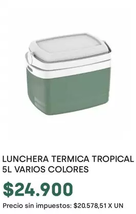 X$ - LUNCHERA TERMICA TROPICAL