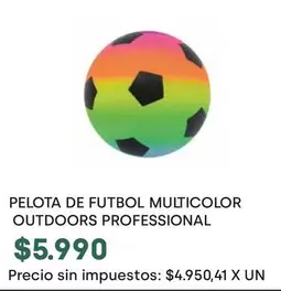 X$ - PELOTA DE FUTBOL MULTICOLOR OUTDOORS PROFESSIONAL