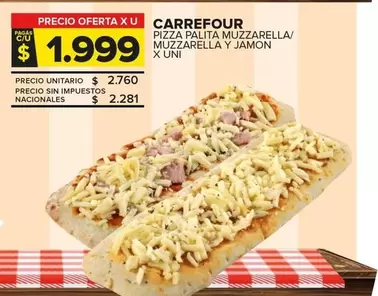 Carrefour - Pizza Palita Muzzarella/Muzzarella Y Jamon