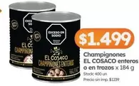 X$ - Champignones enteros o en trozos